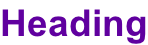 Heading